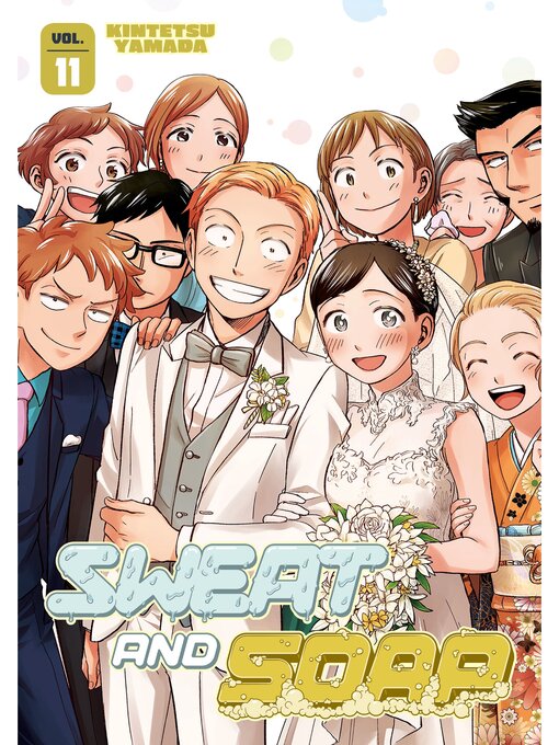 Title details for Sweat and Soap, Volume 11 by Kintetsu Yamada - Available